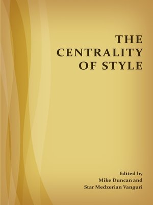 cover image of The Centrality of Style